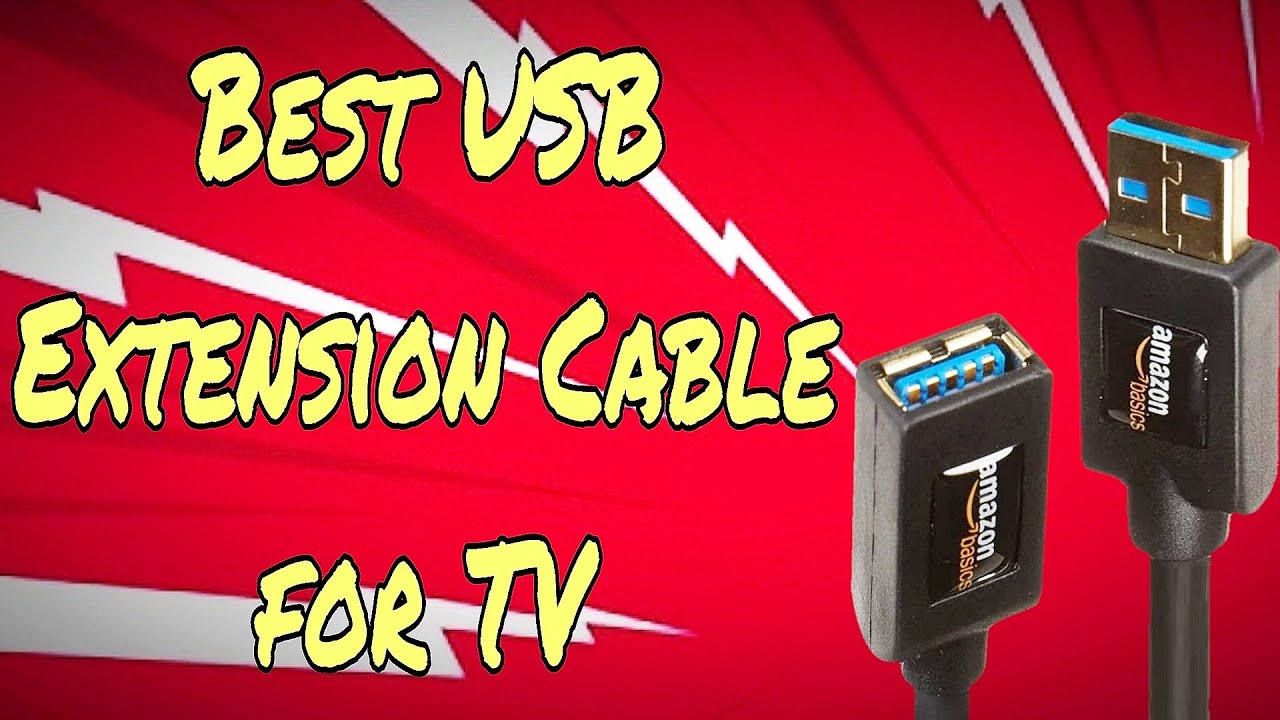 Best USB Extension Cable for TV
