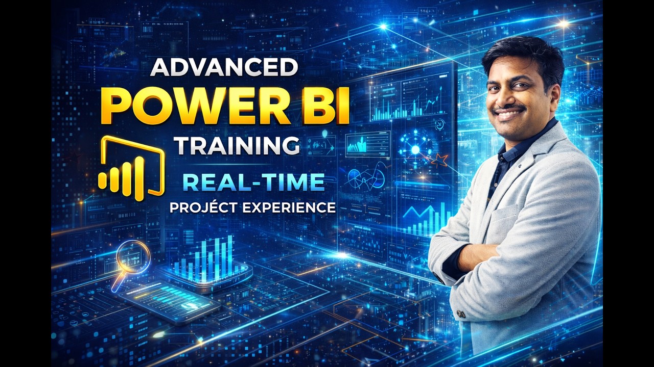 Advanced Power BI Training – Real Time Project Experience