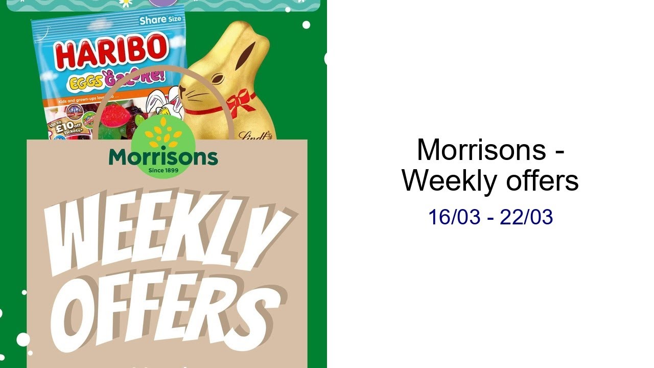 Morrisons - Weekly offers 16/03 - 22/03