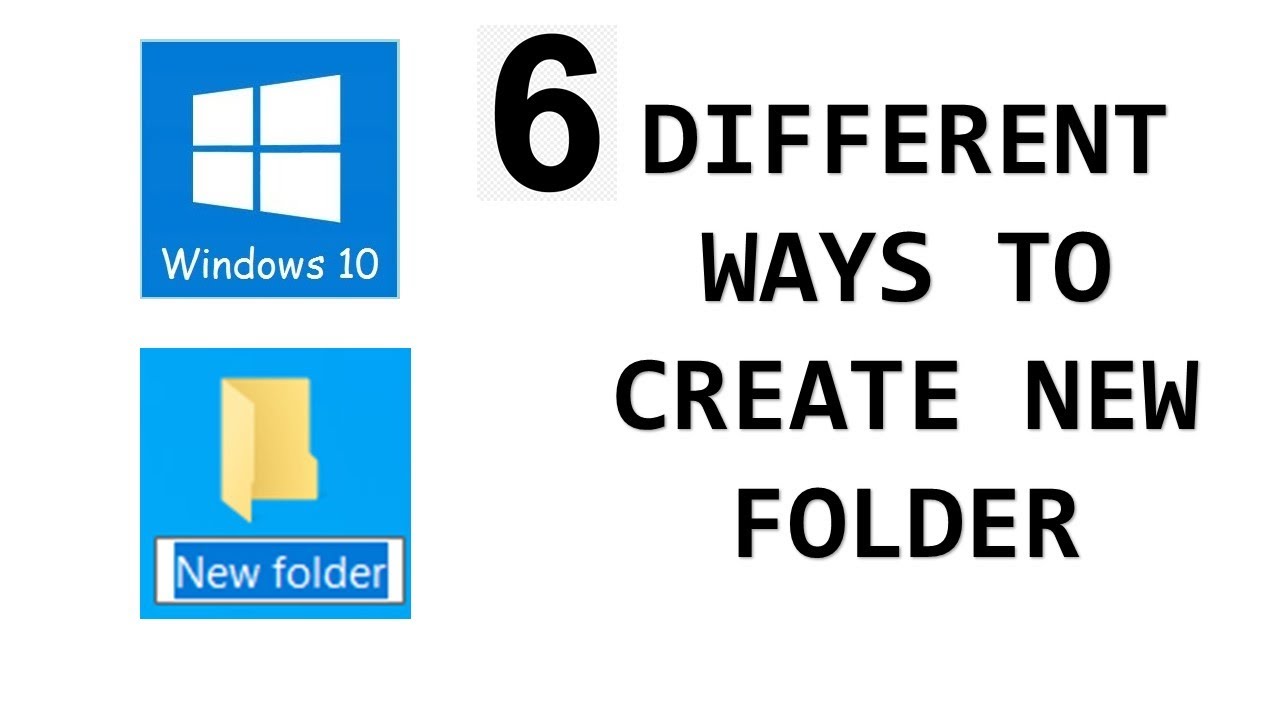 HOW TO CREATE FOLDER IN 6 DIFFERENT WAYS ON WINDOWS 10