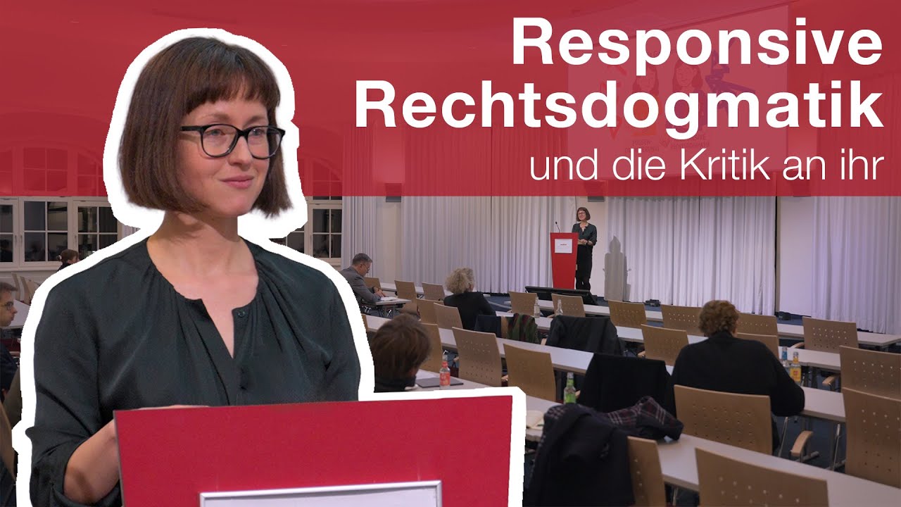 Responsive Rechtsdogmatik und die Kritik an ihr – Susanne Paas | Ringvorlesung