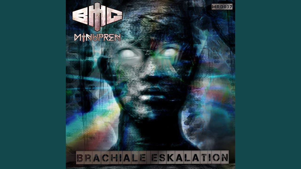 Brachiale Eskalation
