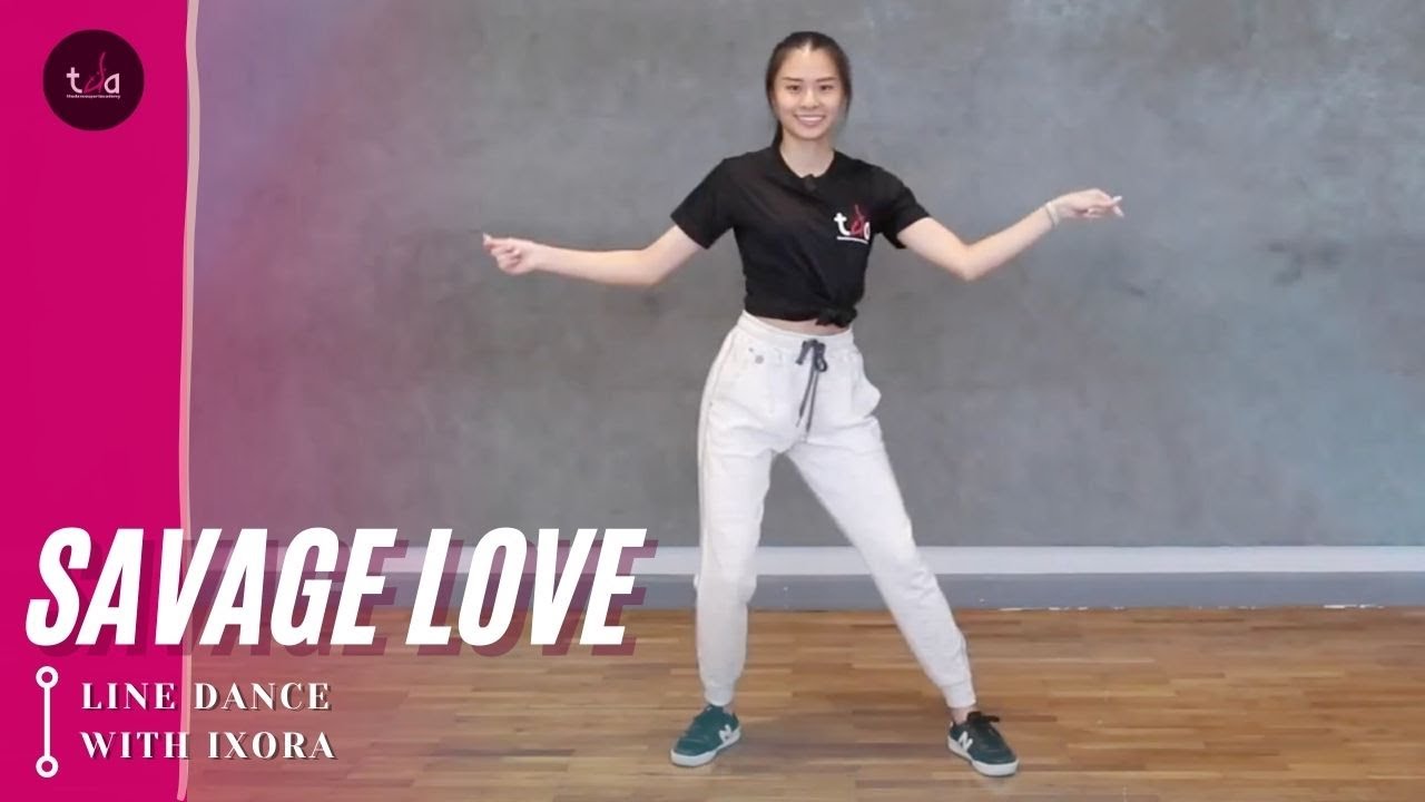 Line Dance with Ixora: Savage Love