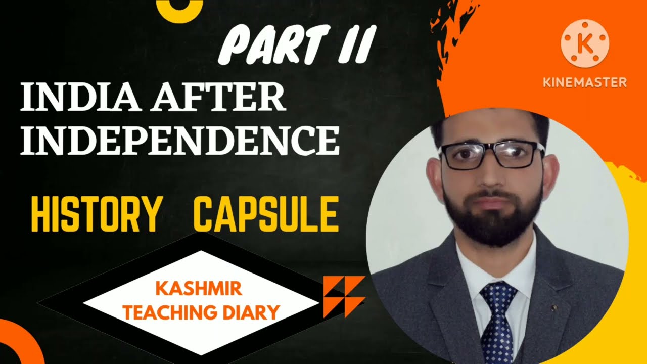 CHALLENGES FACED BY INDIA AFTER INDEPENDENCE | CLASS 8TH | PART (II)@kashmirteachingdiary23