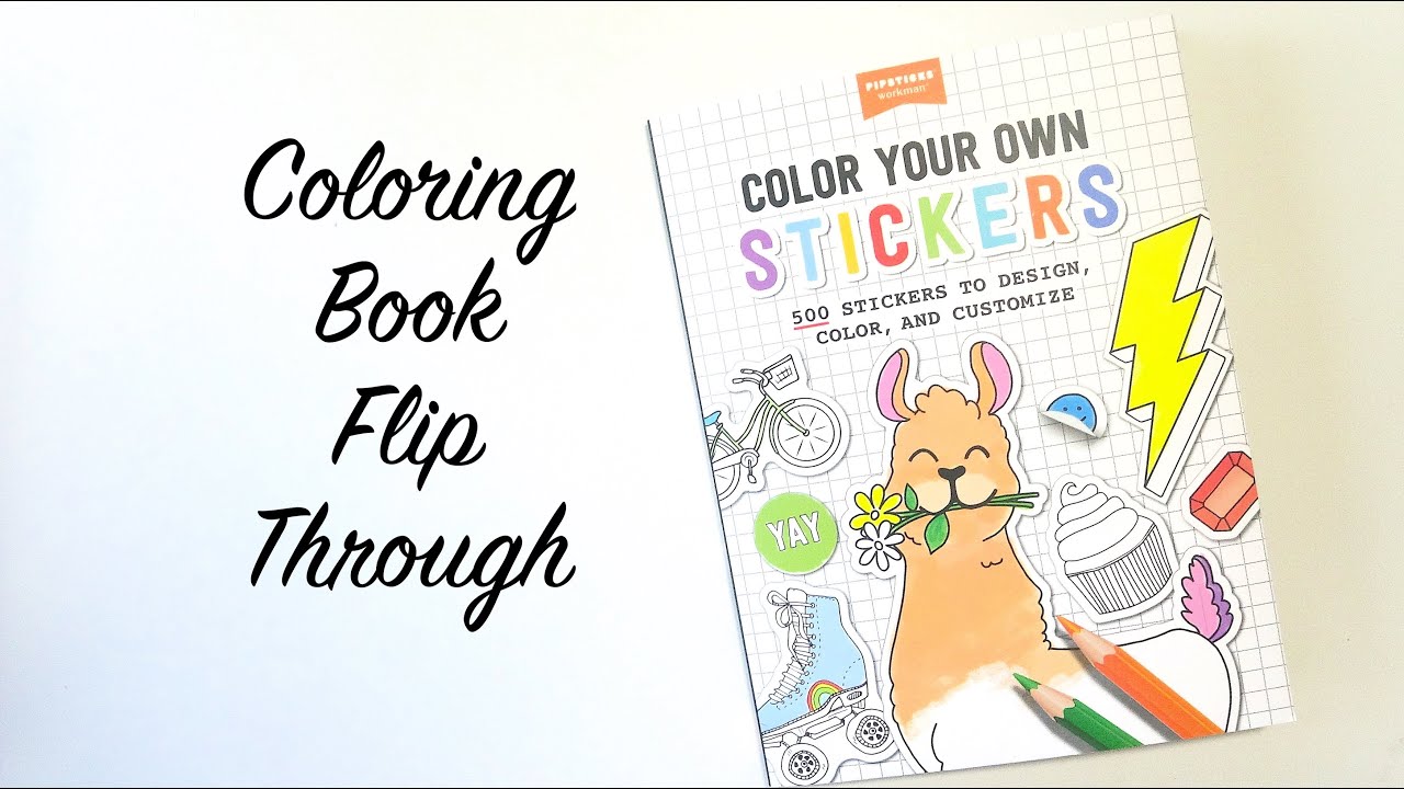 FLIP THROUGH | Color Your Own Stickers By Pipsticks