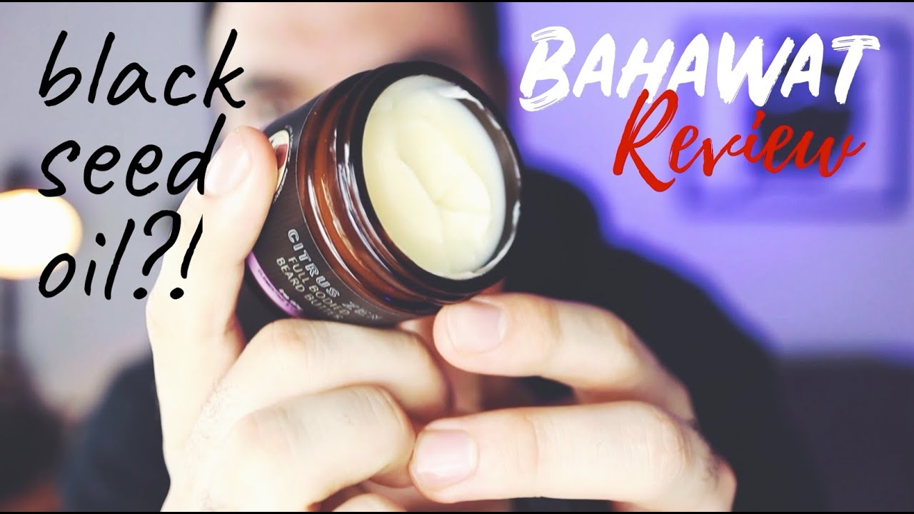Bahawat Beard Oil & Beard Butter REVIEW! Black seed oil??