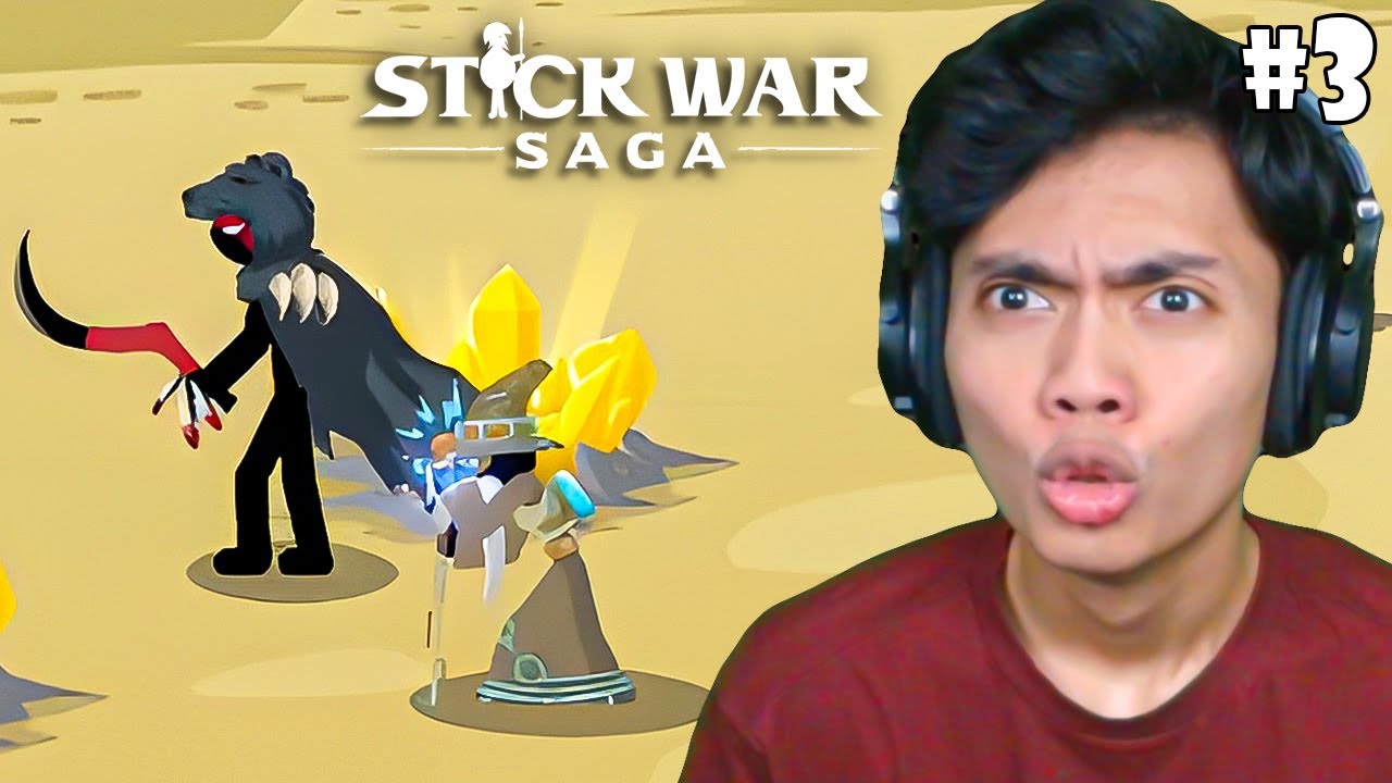 MELAWAN MAGIS DAN SICKLEBEAR YANG JAHAT! Stick War: Saga - Indonesia (Part 3)