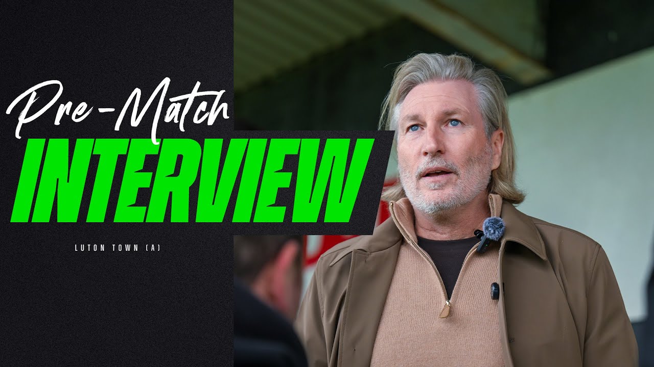 Robbie Savage pre-match | Luton Town (A)