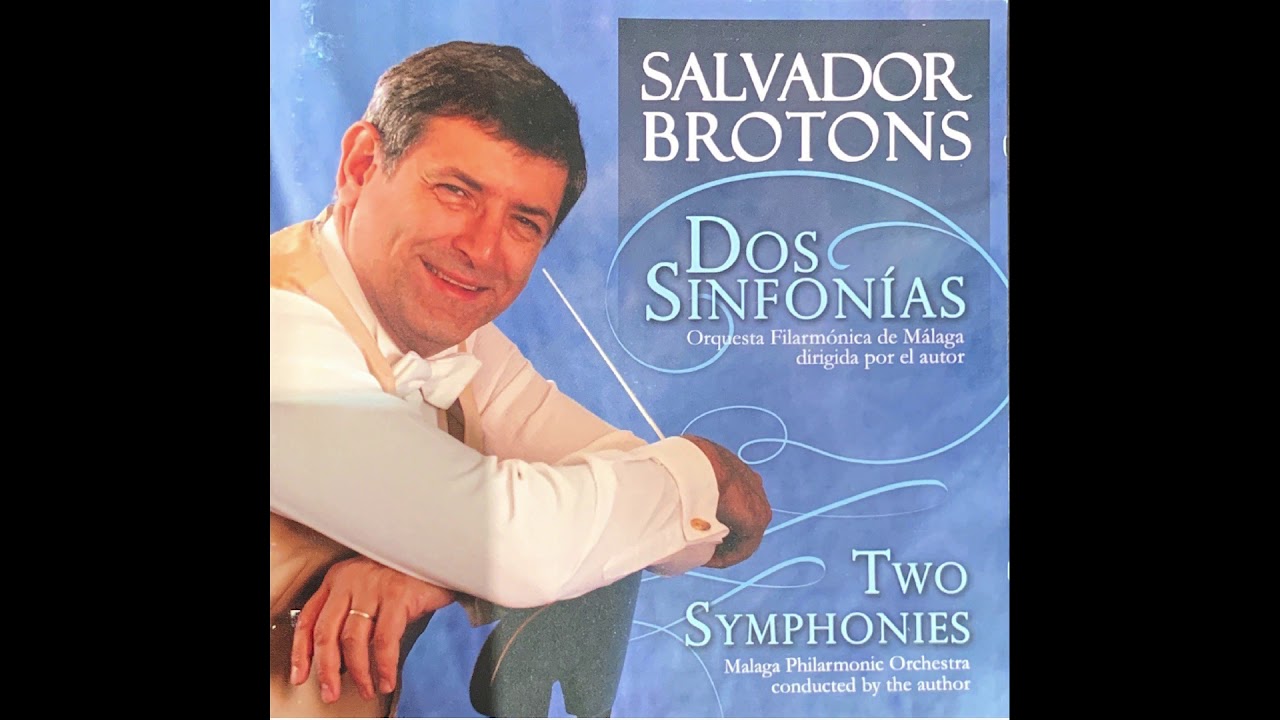 Symphony #1 - Salvador Brotons