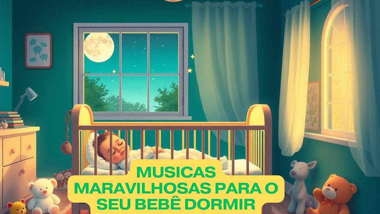 AS MAIS INCRIVEIS CANÇÕES PARA O SEU BEBÊ  DORM