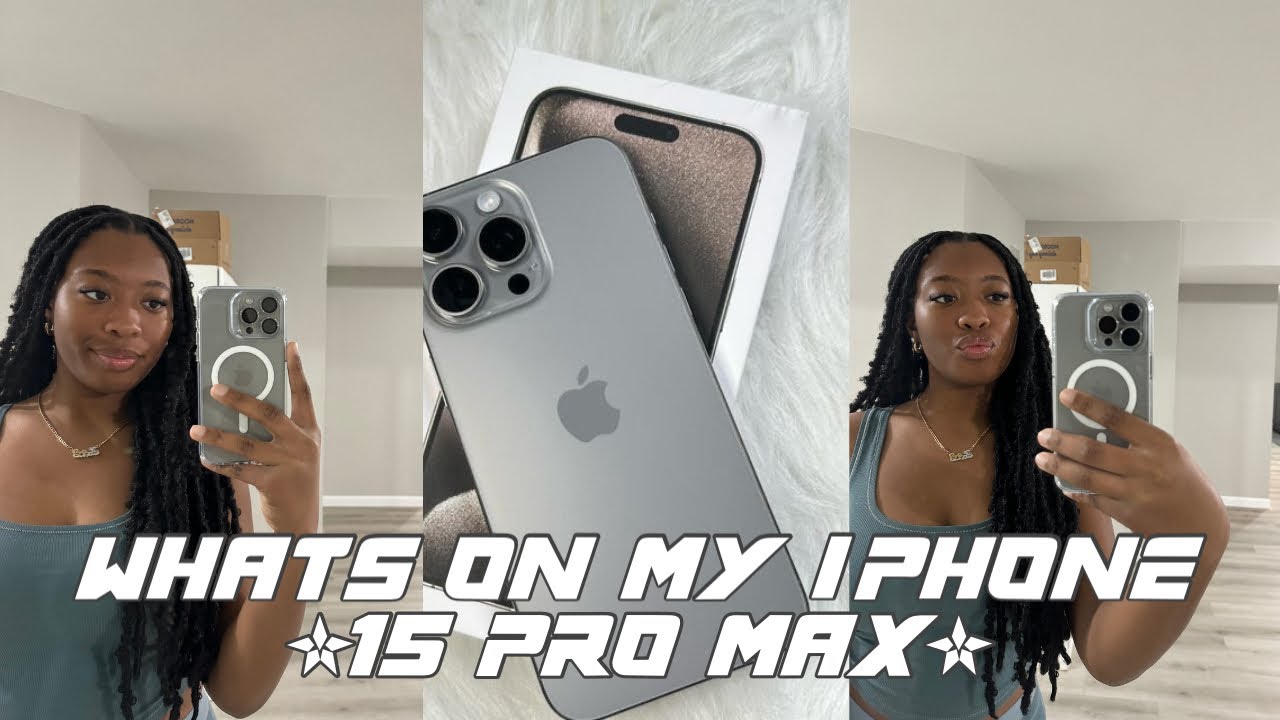 WHATS ON MY IPHONE 15 PRO MAX | *natural titanium*