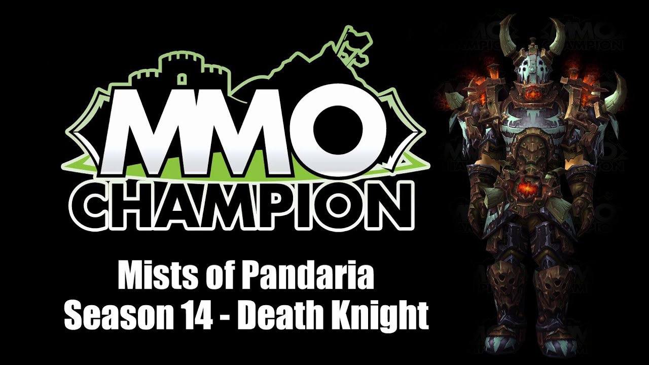 Patch 5.4 - Death Knight Season 14