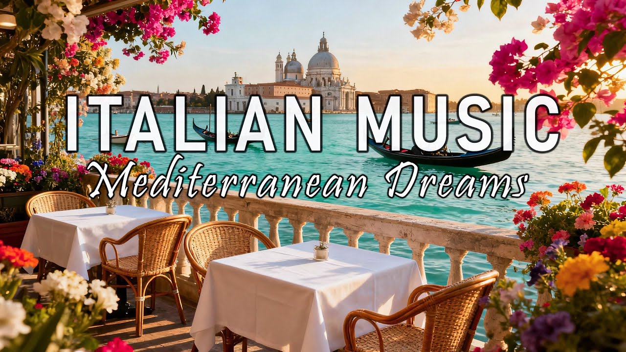 🎶 Italian Vibes & Mediterranean Music 🎶 2+ Hours Scenic Amalfi Coast & Lake Como Relaxation 4K