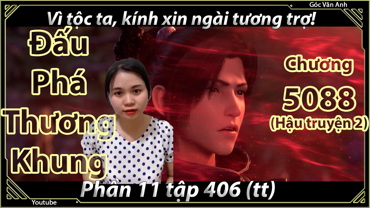 [Dịch Chuẩn] Đấu Phá Thương Khung hậu truyện 2 - chương 5088 | Góc Vân Anh