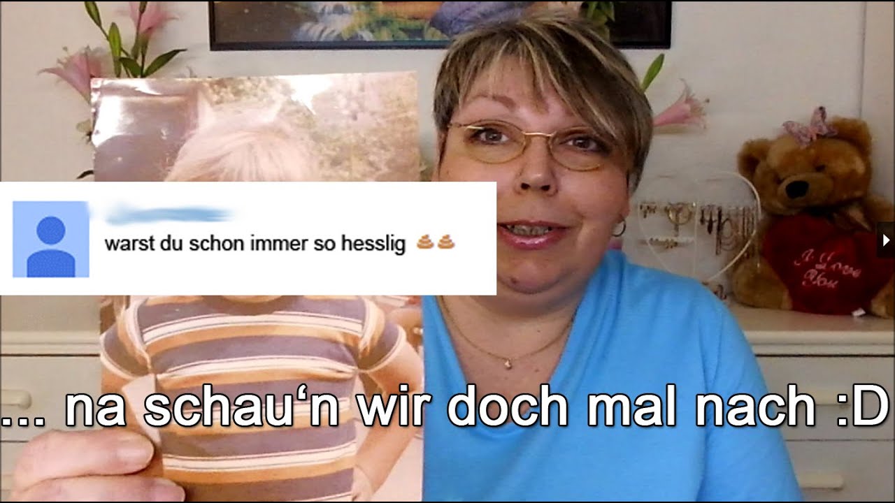 War ich eigentlich schon immer so hässlich? Na schau'n wir mal!