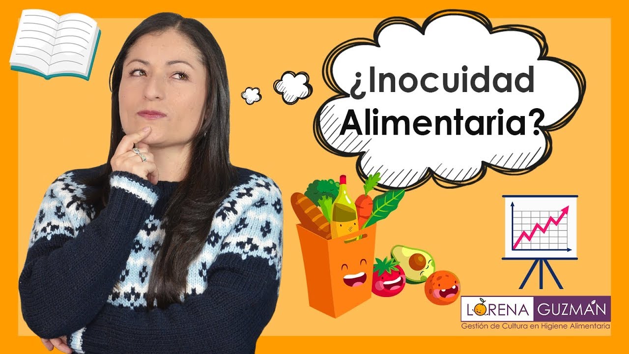 &iquest;Qu&eacute; es la Inocuidad de los Alimentos? 🍐 Diccionario del Manipulador de Alimentos