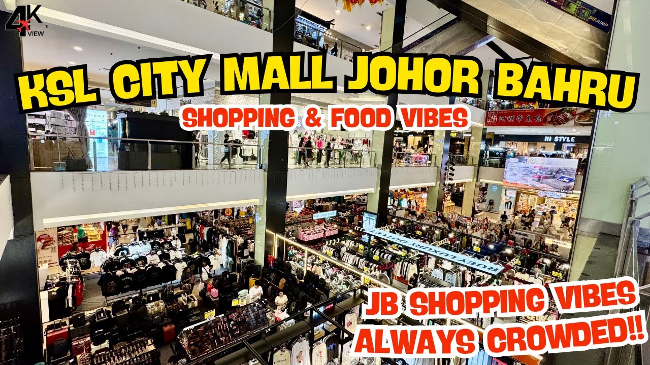 KSL CITY MALL TERKINI‼️ MASIH RAMAI ATAU SEPI⁉️