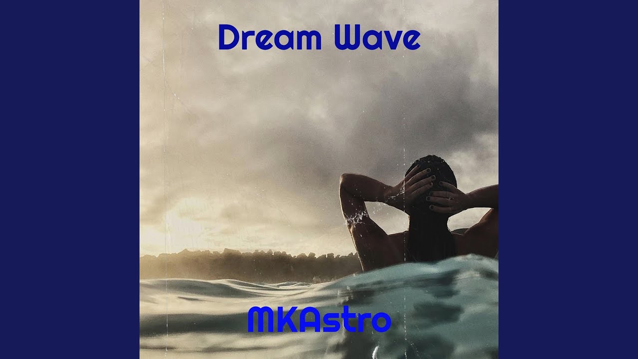 Dream Wave