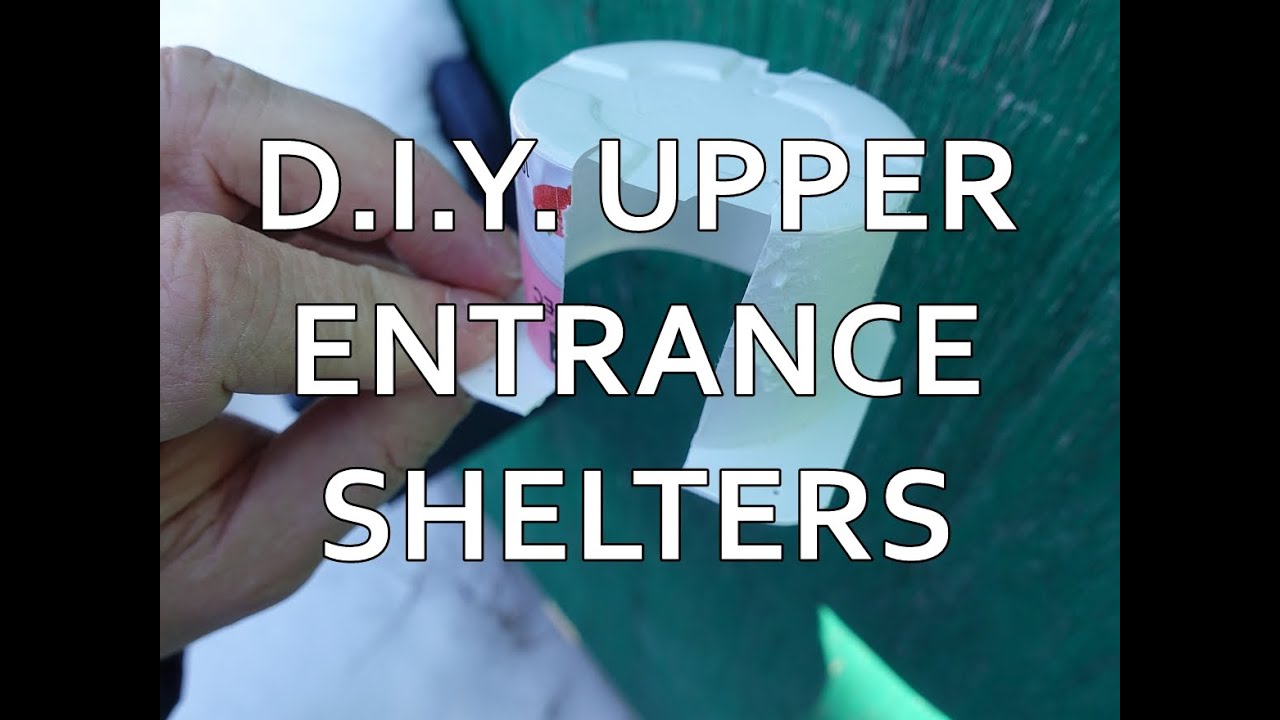 Cheap & Easy Upper Entrance Shelter
