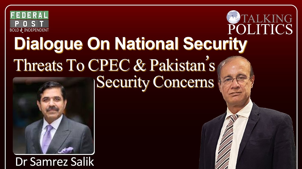 TALKING POLITICS | Dialogue On National Security | Threats to CPEC & Pakistan's Security Concerns