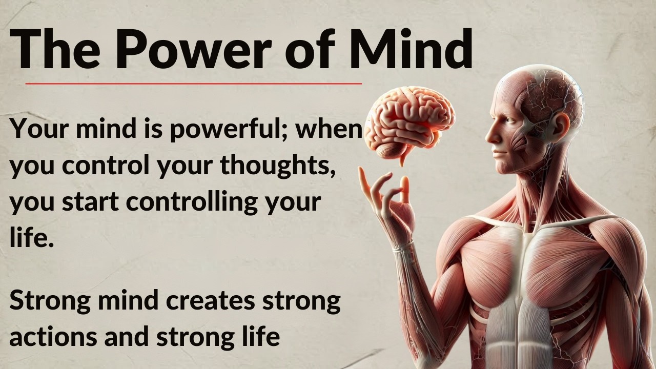 The Power of Mind - Master Your Thoughts, Master Your Life || Improve Your English Fluency ✅️