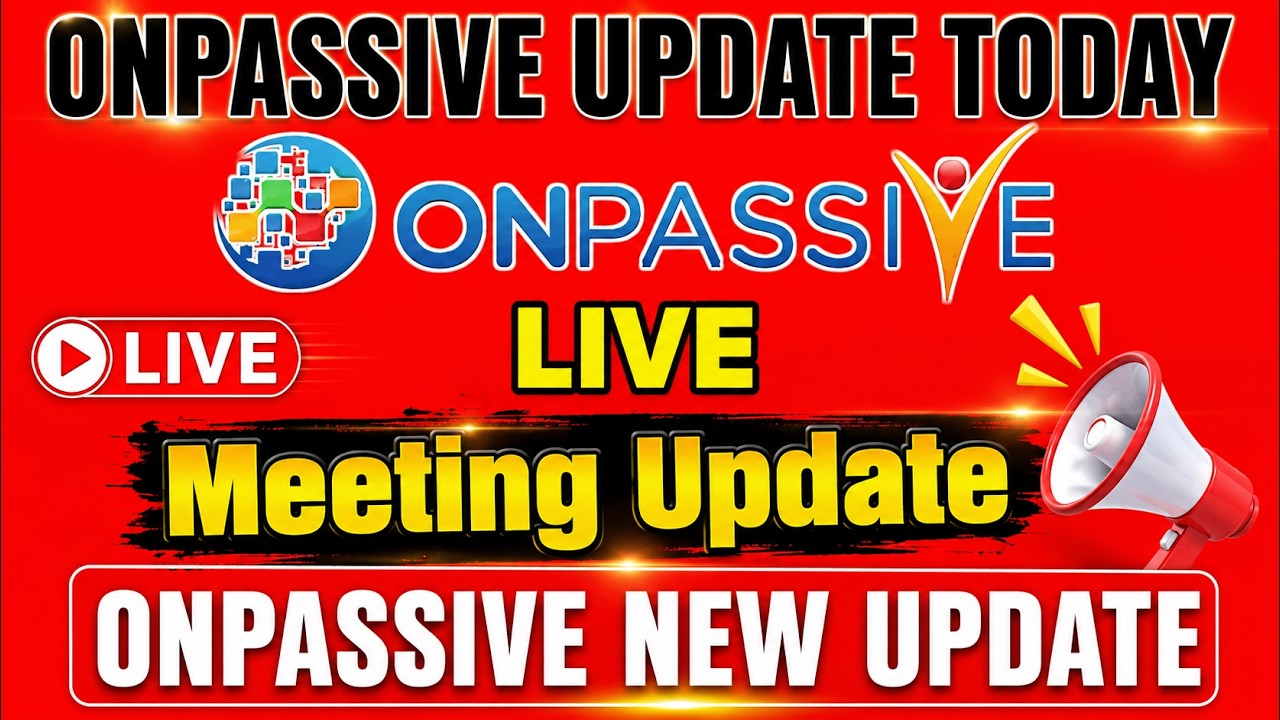 LIVE Metting today | Onpassive Update Bangla Today || Onpassive Important Update | Founde rupdate.