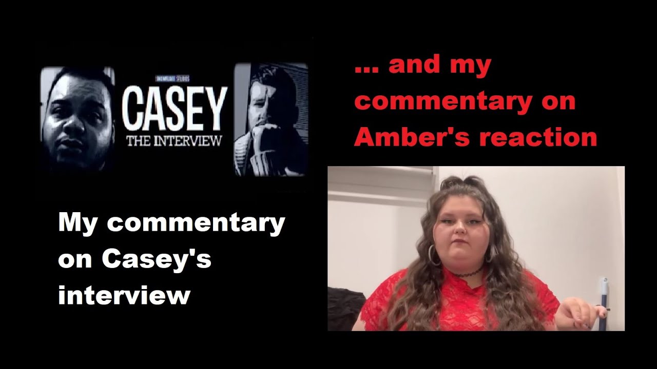 The interview with Casey and Amber's reaction