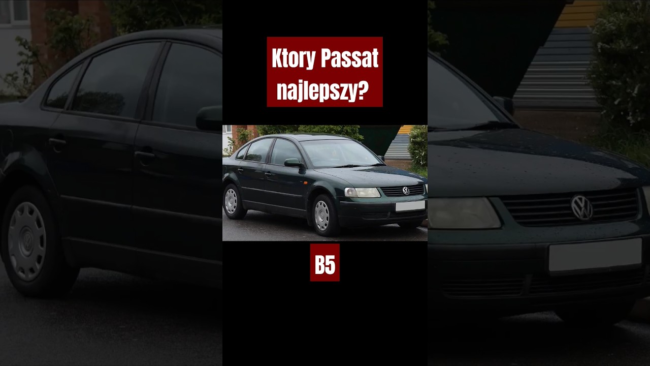 Kt&oacute;ry VW Passat najlepszy? #car #vw #passat #vag #king