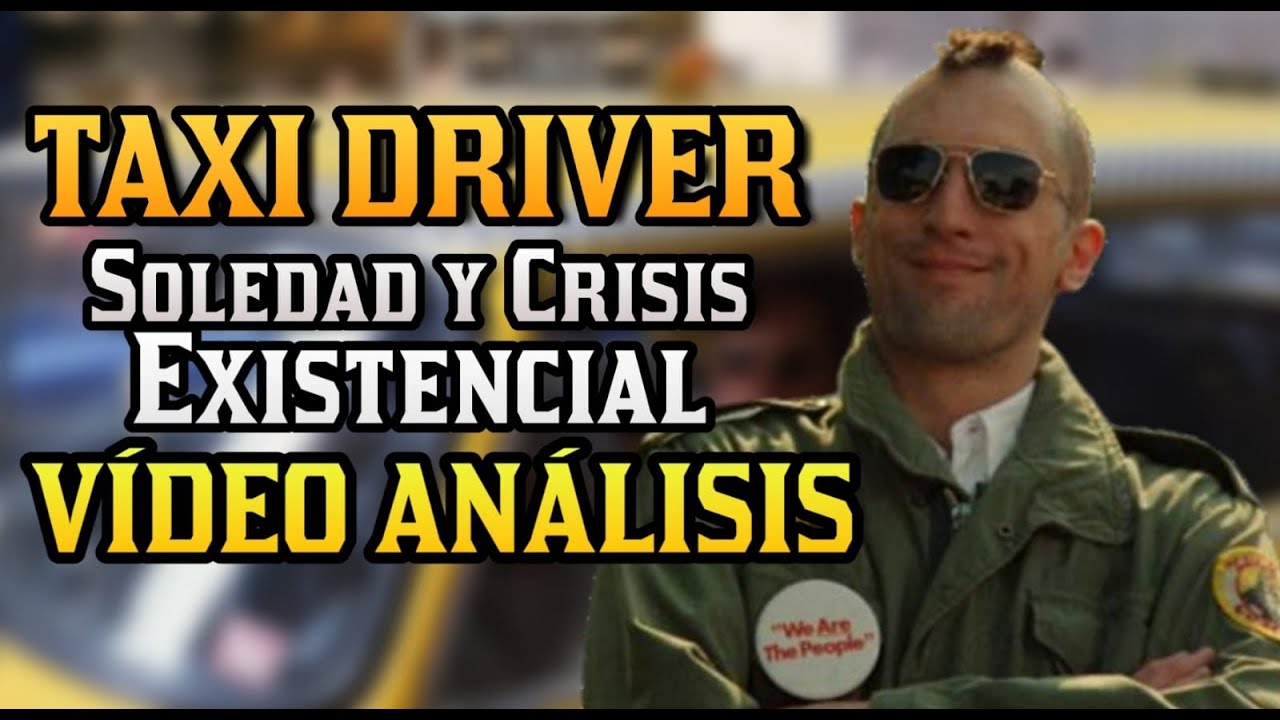Taxi Driver | Como (no) Lidiar Con la Soledad | Análisis