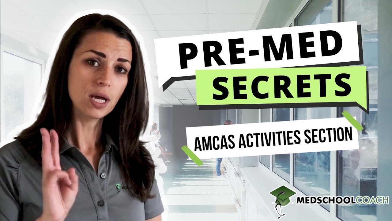 Medical School Application: The AMCAS Activities Section