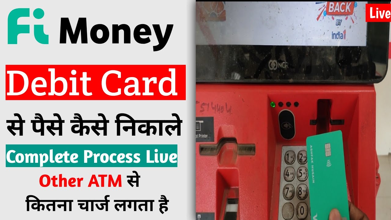 Fi Bank :fi Atm se paise kaise nikale | how to withdrawal money from fi debit card any atm machine