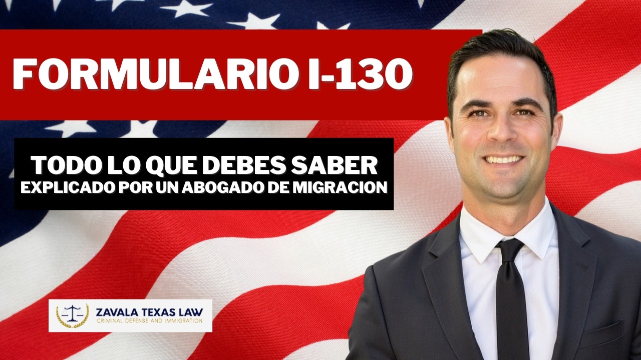 ¿Qué es el Formulario I-130? Cómo empezar tu Green Card por un familiar