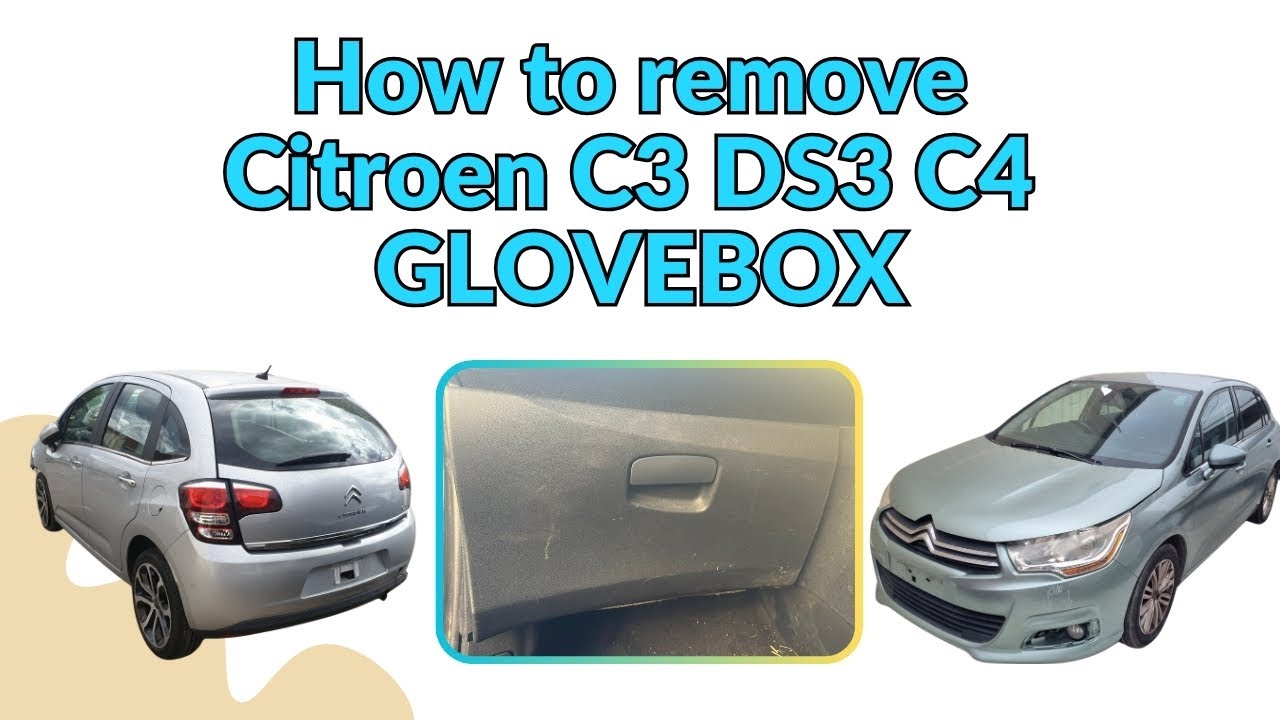 How to remove Citroen C3 DS3 C4 DS4 glove box