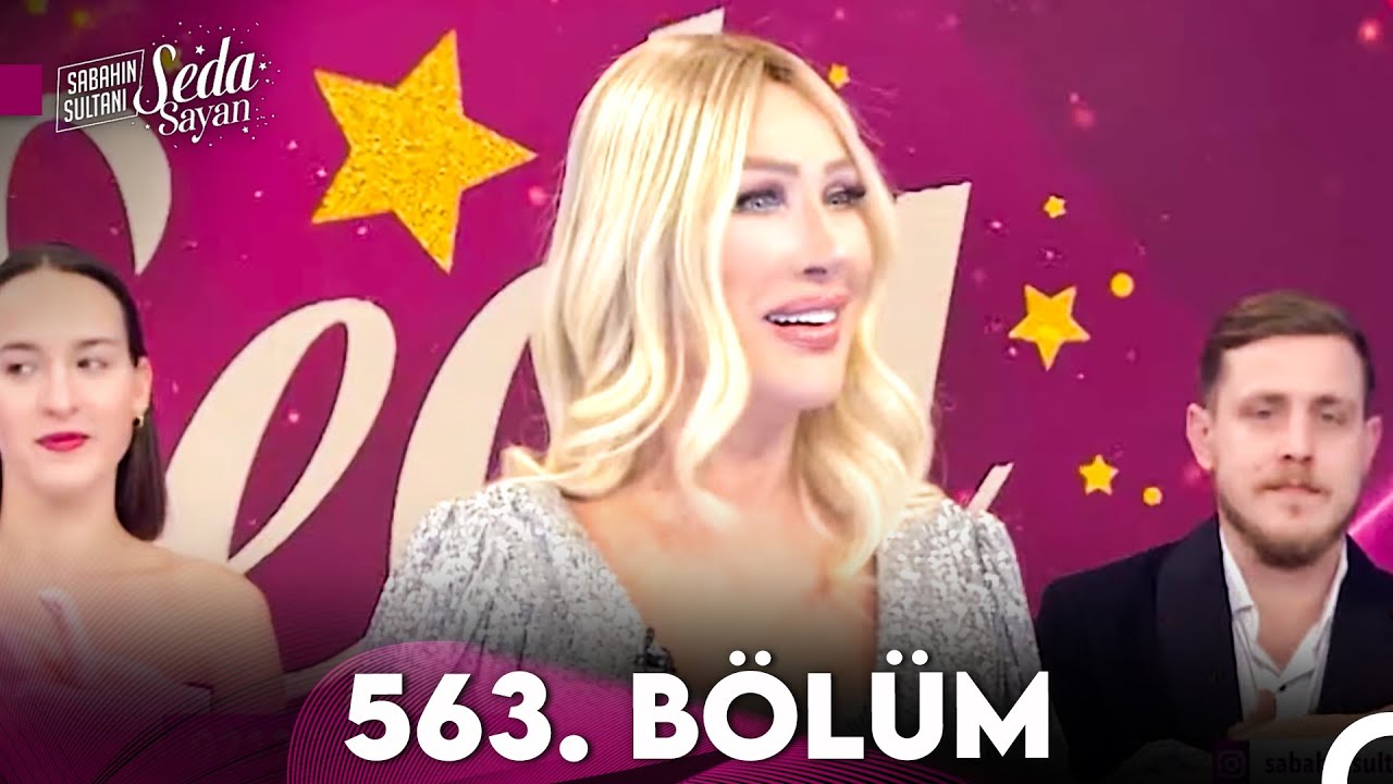 Sabahın Sultanı Seda Sayan 563. Bölüm (4 Mart 2024)