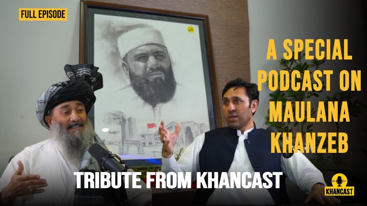 Tribute to Maulana Khanzeb: His Struggle for Peace Will Never Ends | Sheikh Jehanzada | Nisar Baaz
