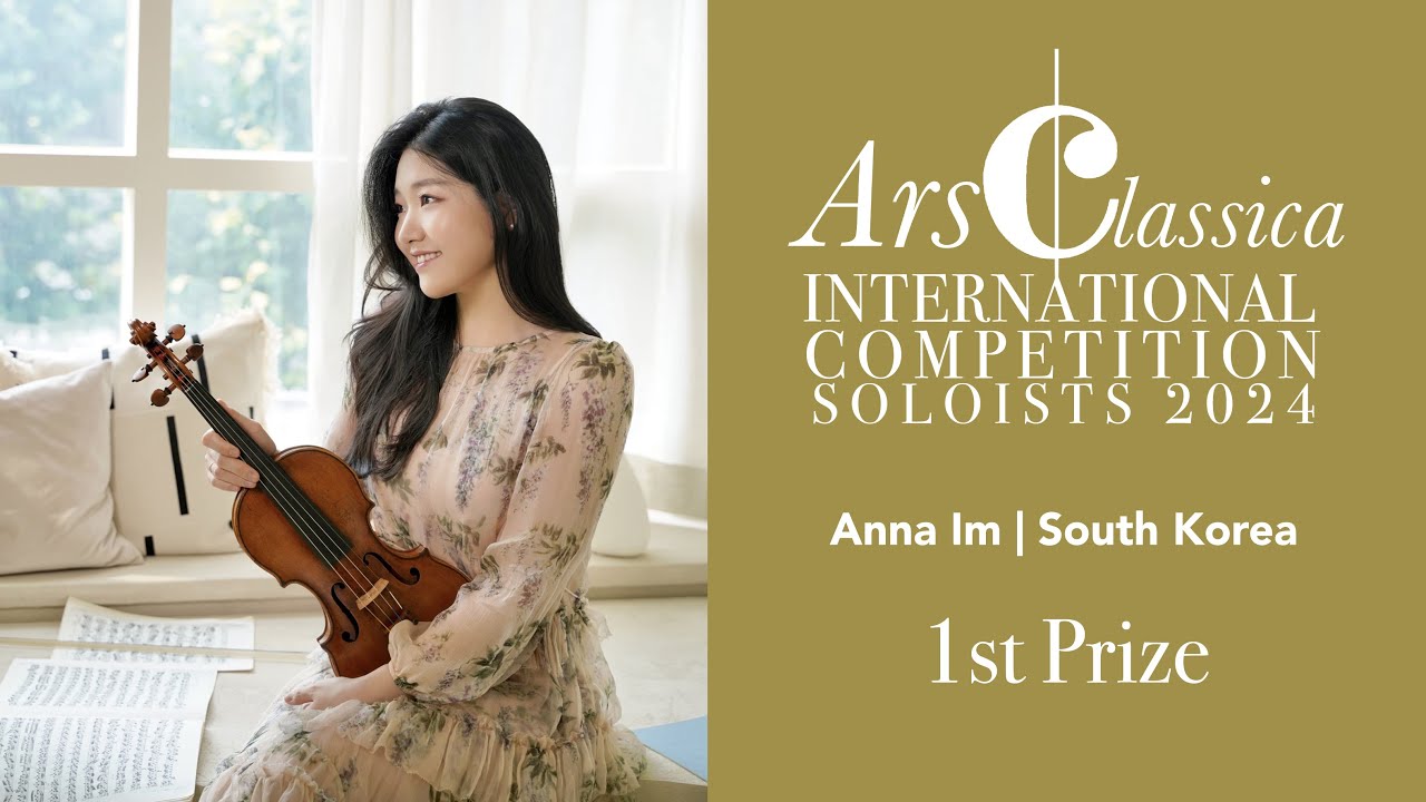 Anna Im - 1st Prize ArsClassica Competition 2024 | Ysaÿe, Sonata for Solo Violin, Op. 27 No. 6