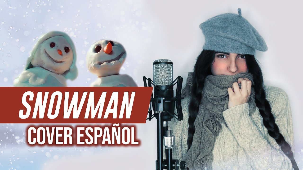 Sia - Snowman (Cover Español) - MIREE