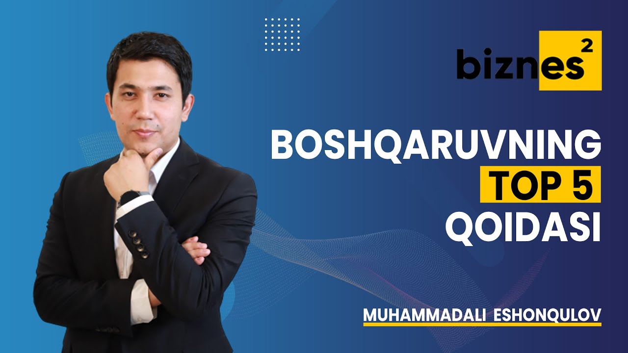 Boshqaruvning TOP 5 qoidasi