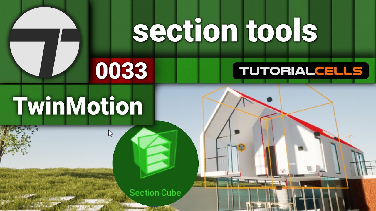 0033. section tool in twinmotion