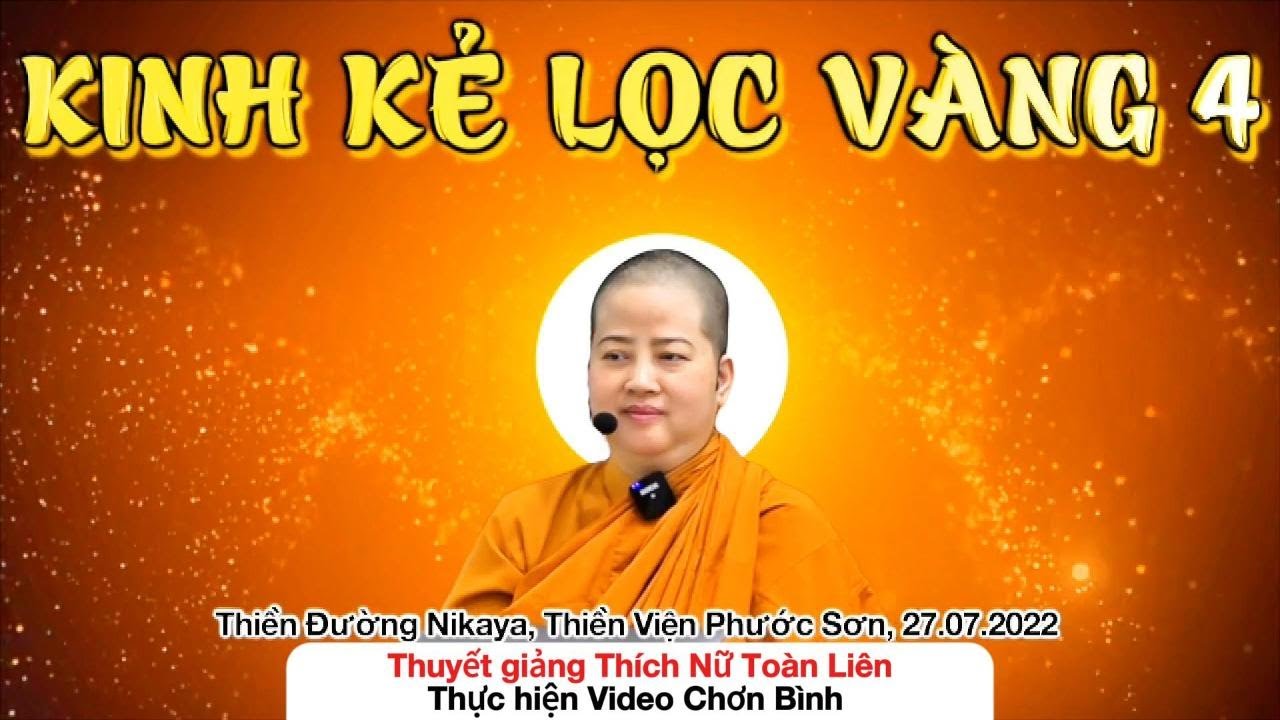 KINH KẺ LỌC VÀNG 4 I CÁCH THANH LỌC TÂM _ Chơn Tín Toàn