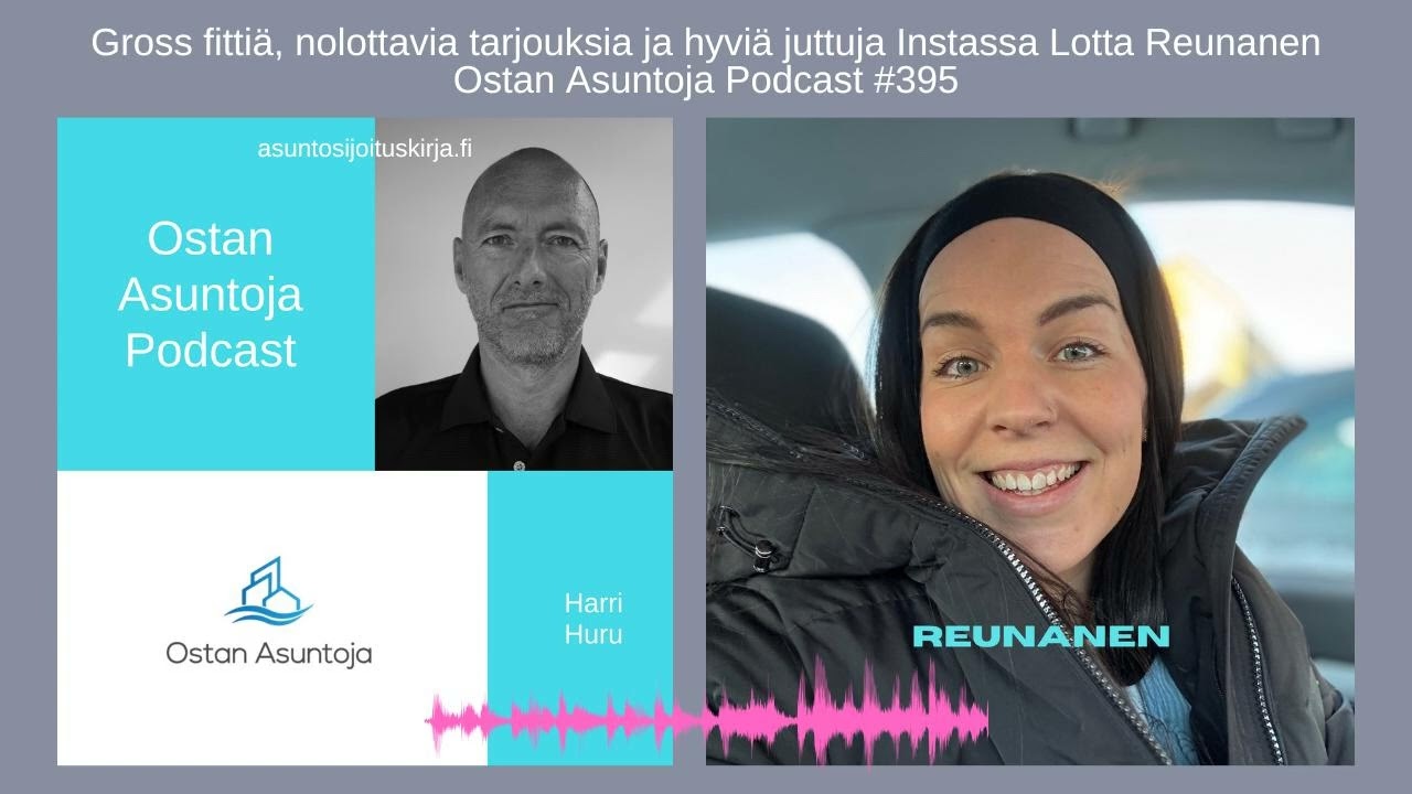 395. Gross fittiä, nolottavia tarjouksia ja hyviä juttuja Instassa Lotta Reunanen