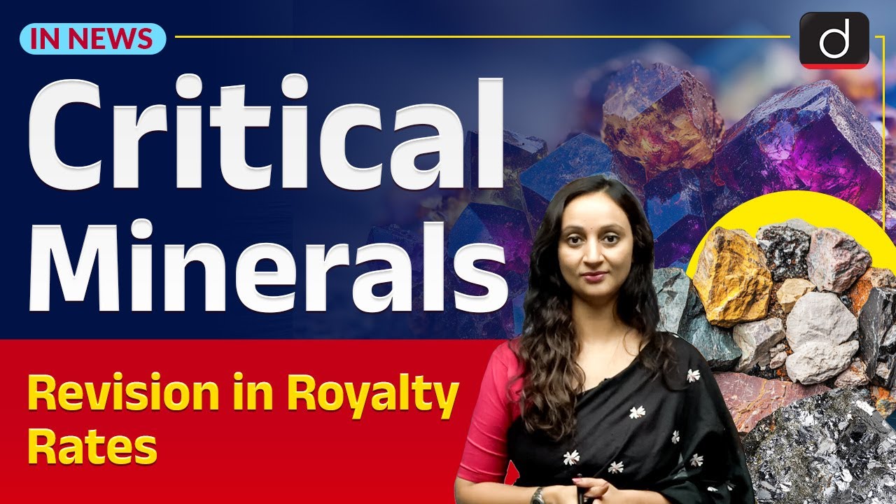 New Royalty Rates for Critical Minerals | Key Changes | In News | Drishti IAS English