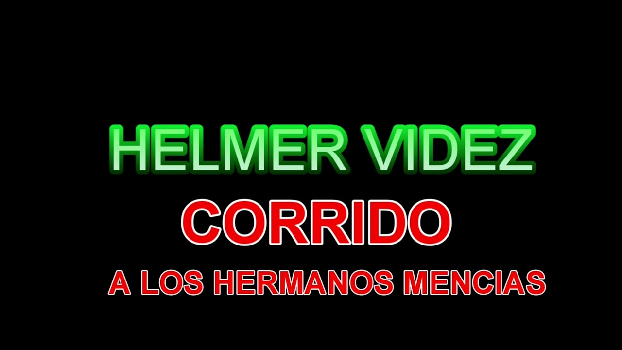 Corrido a los Hermanos Mencias