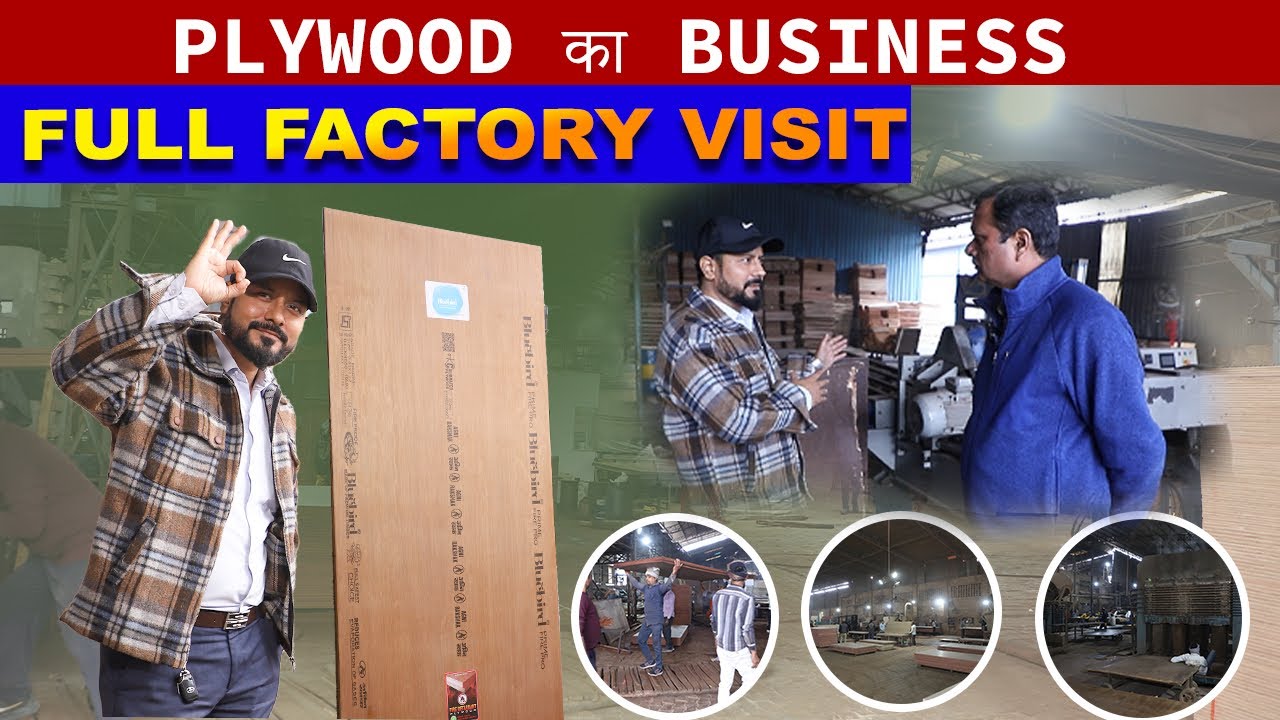 Plywood Factory In India | Plywood Manufacturing Plant in Yamunanagar Wood Product Factory
