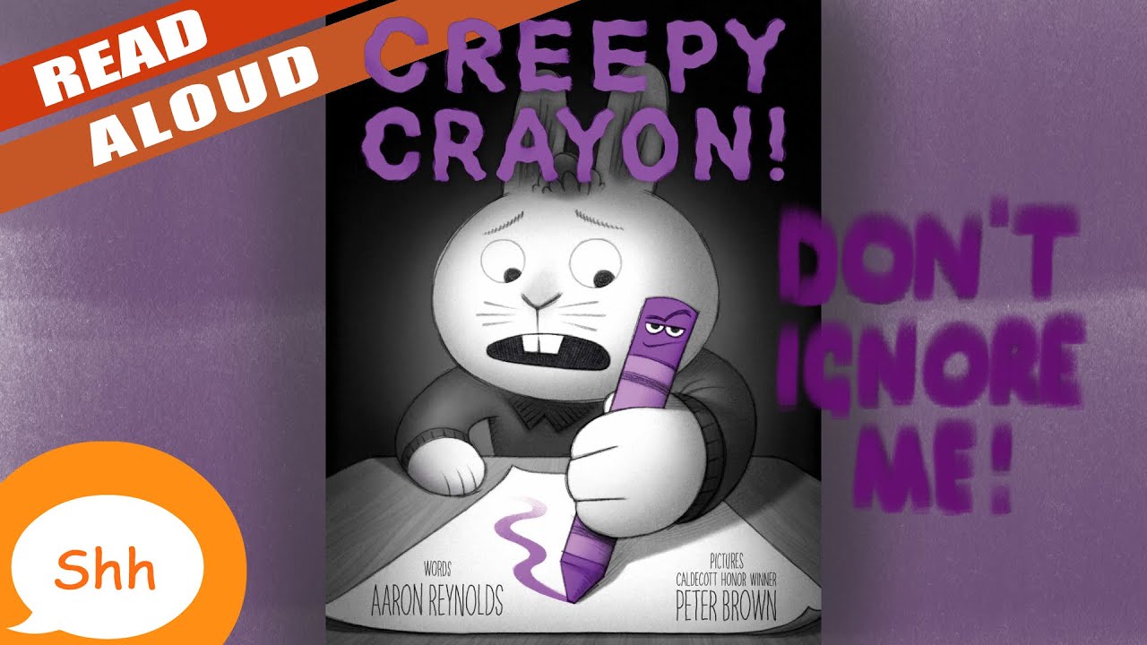 Детские книги для чтения вслух — Creepy Crayon | Аарон Рейнольдс