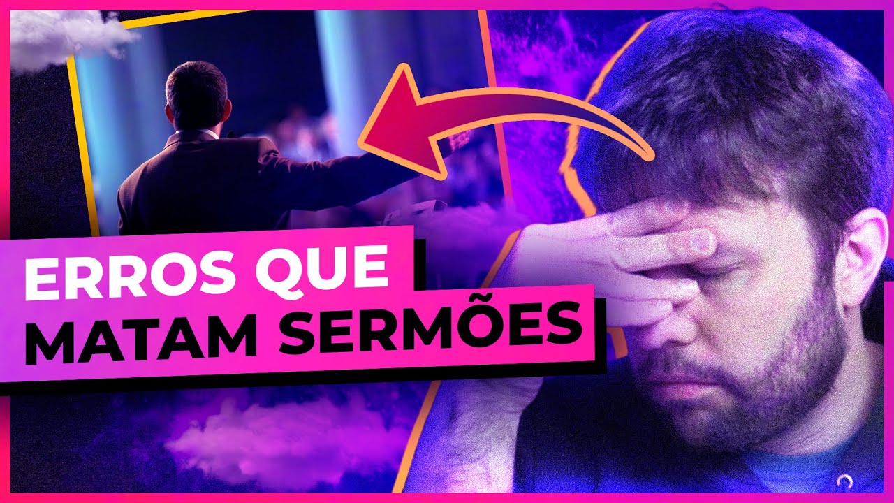 4 ERROS QUE ATÉ BONS PREGADORES COMETEM
