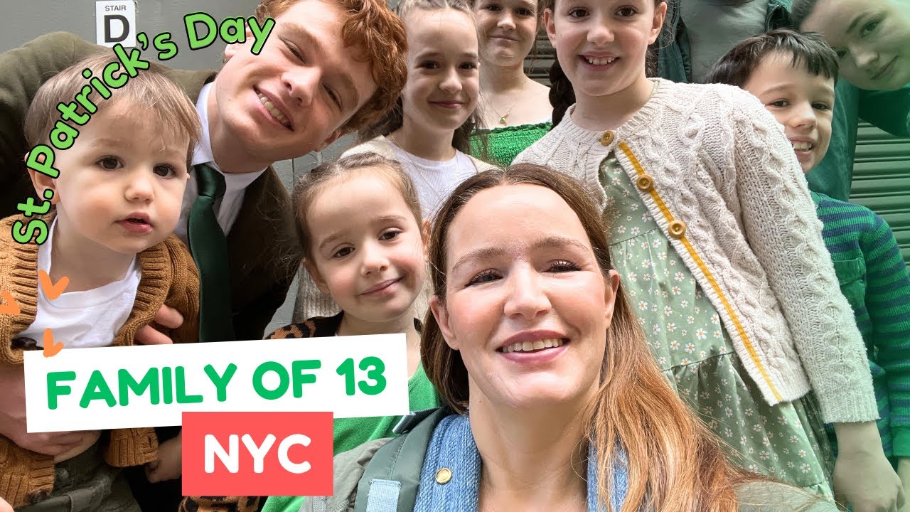Family of 13 🍀 St. Patrick's Day in NYC