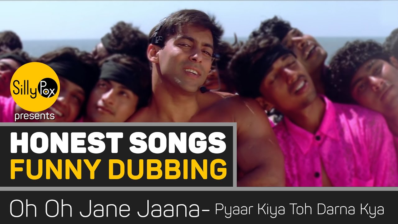 Oh Oh Jaane Jaana- Pyaar Kiya To Darna Kya | Honest Songs Without Music | FunnyDubbing ft SalmanKhan