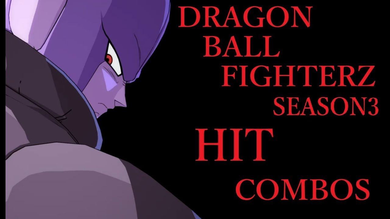 【S3】DRAGON BALL FIGHTERZ HIT BASIC COMBOS 【ドラゴンボールファイターズ ヒット 基礎コンボ】