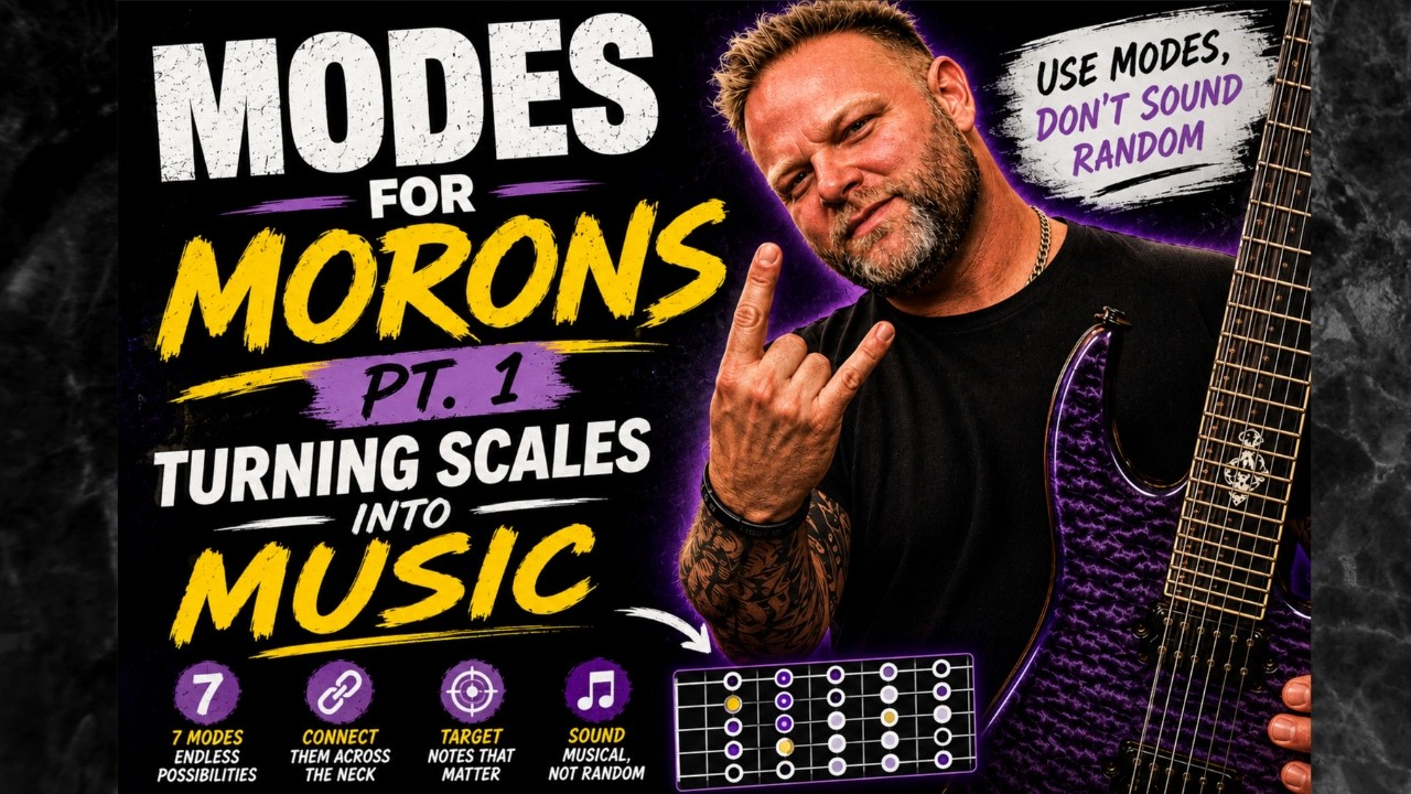 Modes for Morons (...who play guitar)